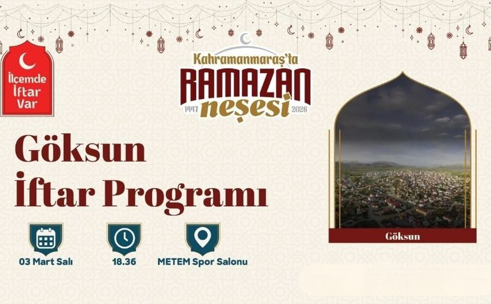 Birlik ve Beraberliğin Yeni Durağı Göksun Olacak