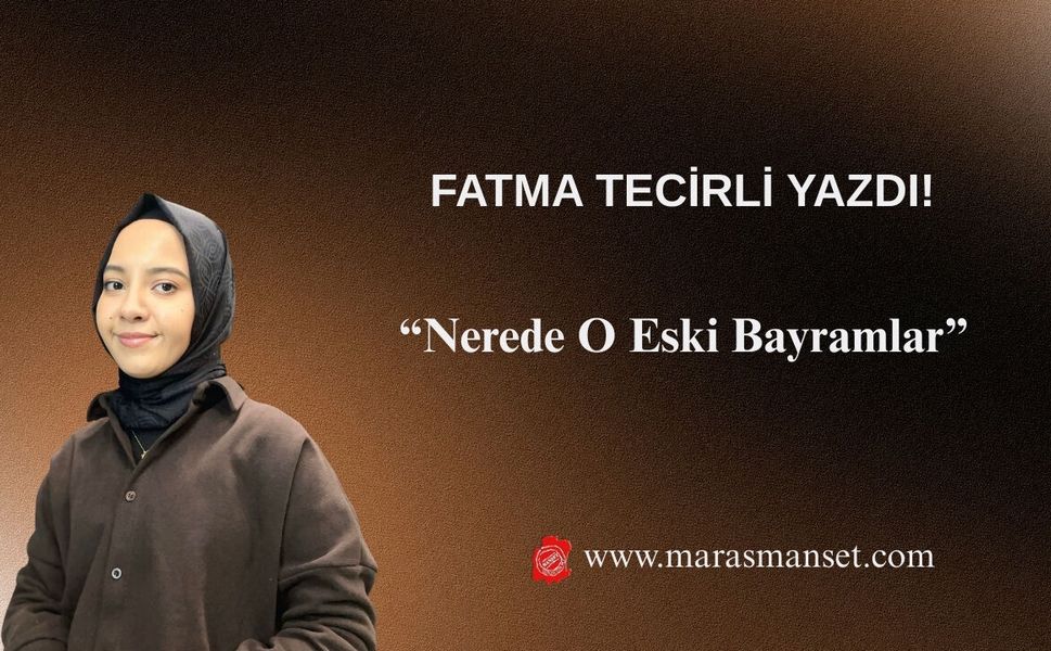 Nerede O Eski Bayramlar