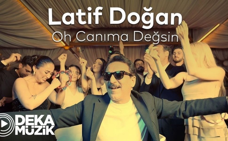 Latif Doğan'ın yeni eseri “Oh Canıma Değsin” yayında