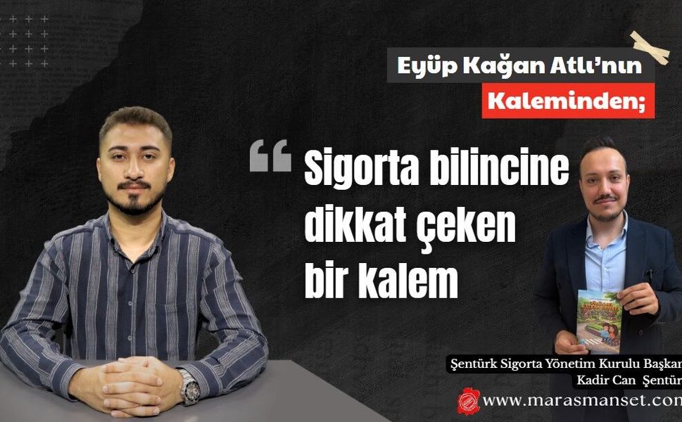 Sigorta bilincine dikkat çeken bir kalem