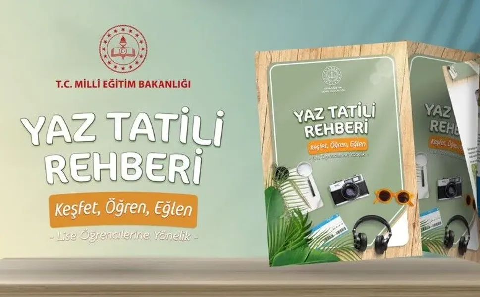 MEB, ortaöğretim öğrencileri için "Yaz Tatili Rehberi" yayımladı