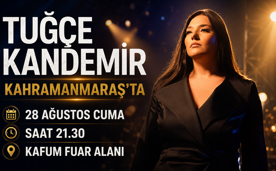 Kahramanmaraş’ta Tuğçe Kandemir Rüzgârı Esecek