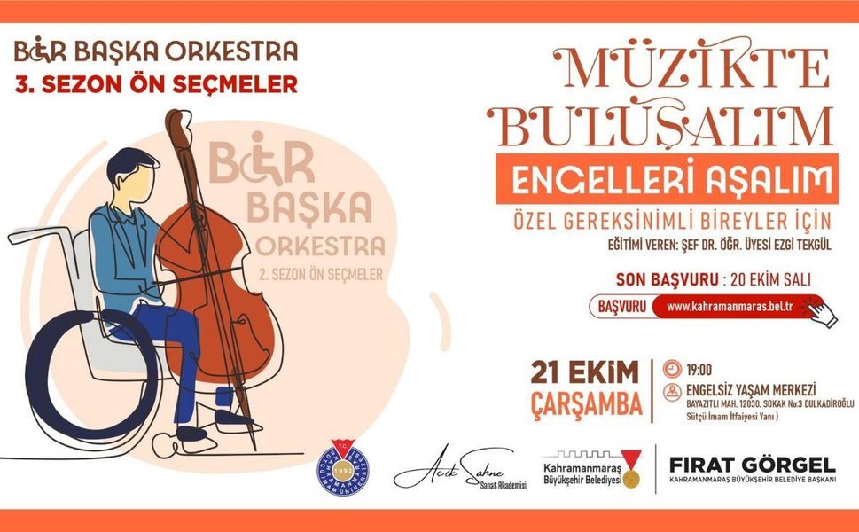 Kahramanmaraş’ta Bir Başka Orkestra için başvurular başladı