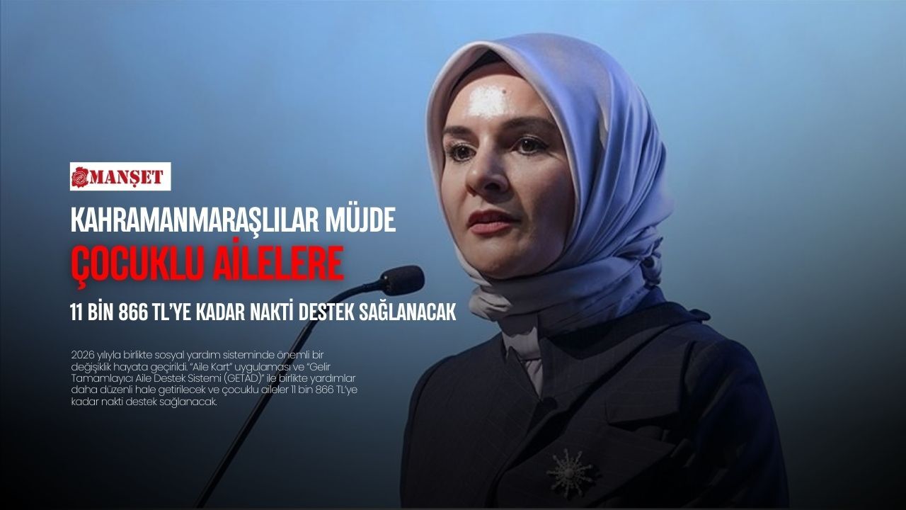 Kahramanmaraşlılar Müjde: çocuklu ailelere nakti destek sağlanacak