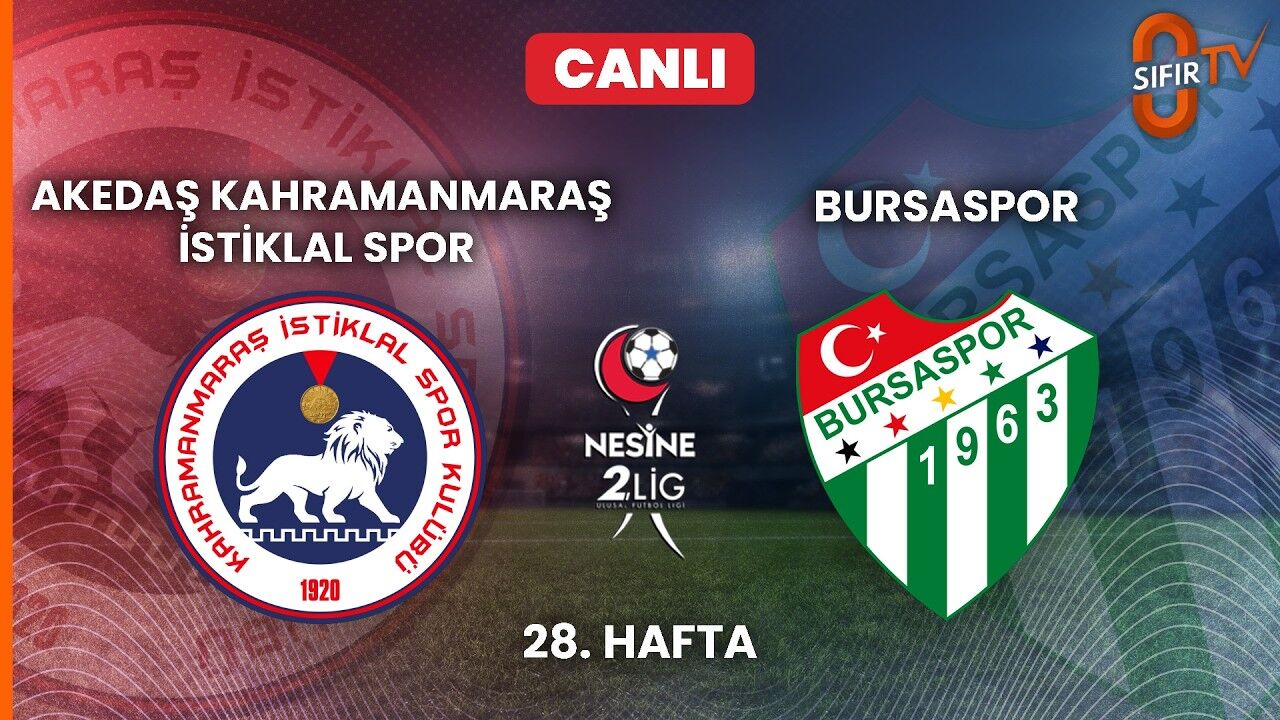 Kahramanmaraş İstiklalspor - Bursaspor Maçı Canlı İzle!
